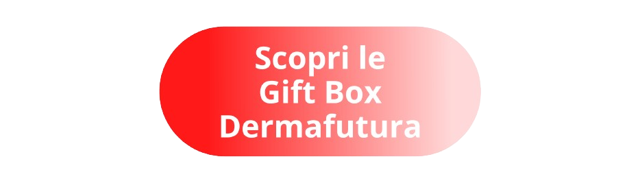 Scopri tutte le idee regalo Dermafutura